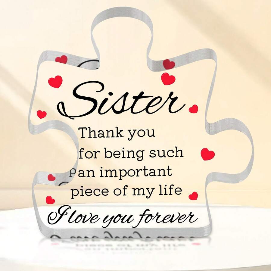 Happy New Year Gift For Sister, 1pc-Love You Gift For Sister, Transparent Block Puzzle Acrylic Plaque, Birthday Gift For Sister, Thank You Gift For Sister, Christmas Gift For Sister, To My Love Gift For Sister, Best Heartwarming Gift For Sister, Creative Esthetic Gifts For Home Room Office Decoration, Desk Ornament, Memorial Gift, Ideal Delicate Gifts, Art Craft Ornament Gift, Housewarming Gift, Freestanding Acrylic Keepsake Gift, Appreciation Gifts, Desk Decoration Sign/Plaque