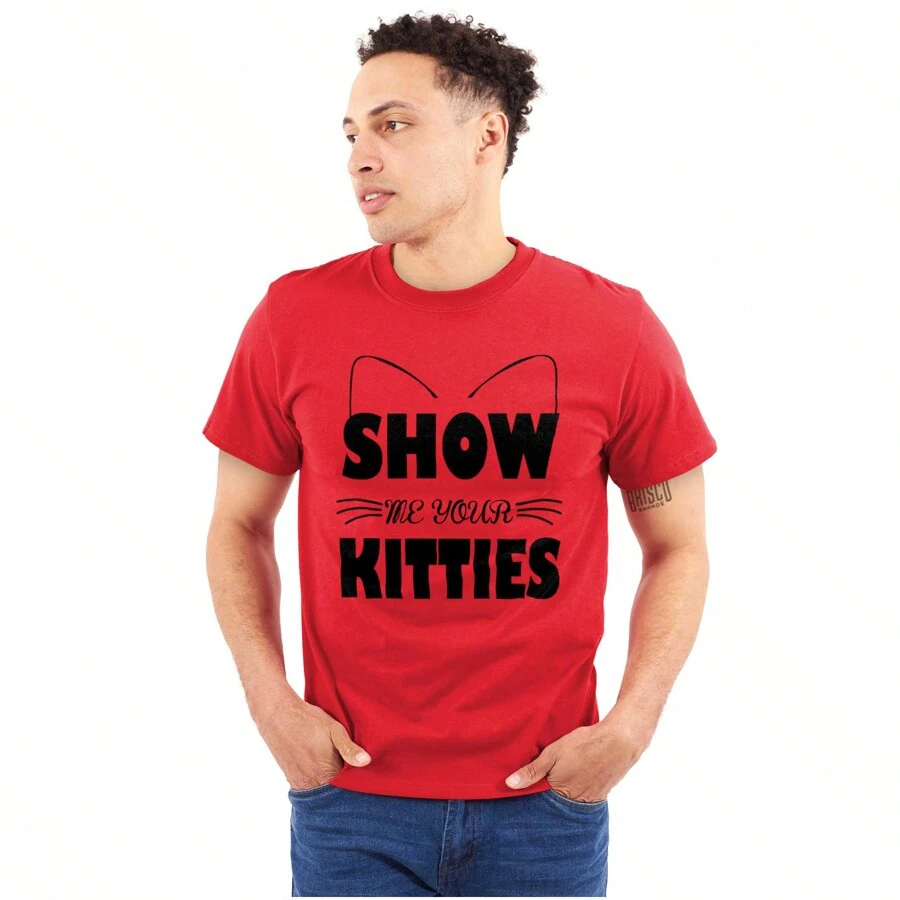 Show Me You Kitties Funny Crude Pun Mens Graphic T Shirt Tees - Red - View 1
