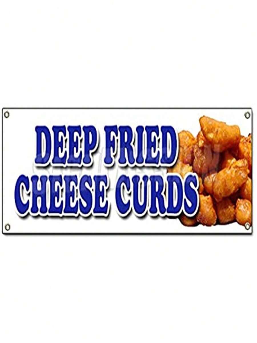 Unbeatablesale SignMission B-Deep Fried Cheese Curds Deep Fried Cheese ...