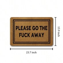 Welcome Funny Door Mat Please Go The Away Go Away Personalized Doormat With Anti-Slip Rubber Back (23.6 X 15.7 Inch) Prank Gift Home Decor Area Rugs For The Entrance Way Indoor Novelty Mats