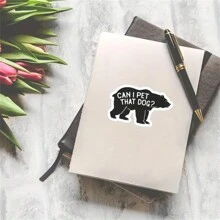Durable Waterproof Funny Bear Sticker - "Can I Pet That Dog?" - Suitable For Car, Laptop, Water Bottle, Notebook