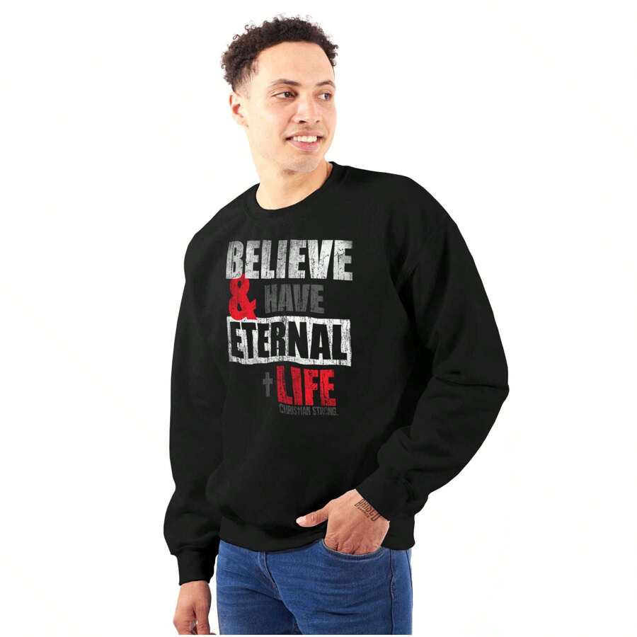 Believe Eternal Life Christian Jesus Sweatshirt For Men Or Women - màu đen - Xem 1