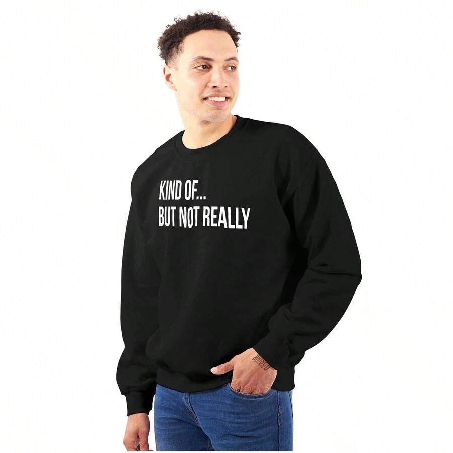 Sudadera con sarcasmo irónico, pero no realmente