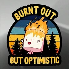 Retro Funny 'Tired But Optimistic' Matte Vinyl Sticker - Waterproof & UV Resistant Decal For Laptops, Phone Cases, Helmets, Car Windows, Bumpers, Cups, Walls - Durable Plastic Material - Perfect Motivational And Amusing Gift - Multicolor - View 10