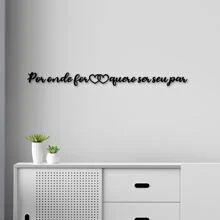Self-Adhesive Wall Picture Sign In MDF 3mm Wherever You Go I Want To Be Your Partner - màu đen - Xem 1