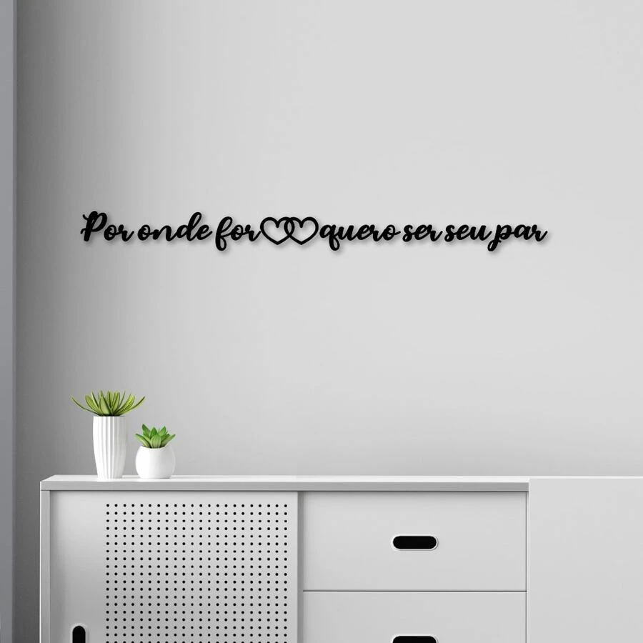 Self-Adhesive Wall Picture Sign In MDF 3mm Wherever You Go I Want To Be Your Partner - màu đen - Xem 1