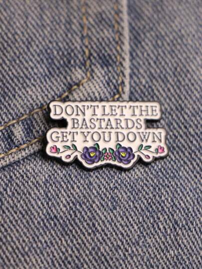 1pc "Don't Let The Baddies Get You Down" Inspiring Enamel Lapel Pin Decorative Badge For Backpack, Jacket, Holiday Gift