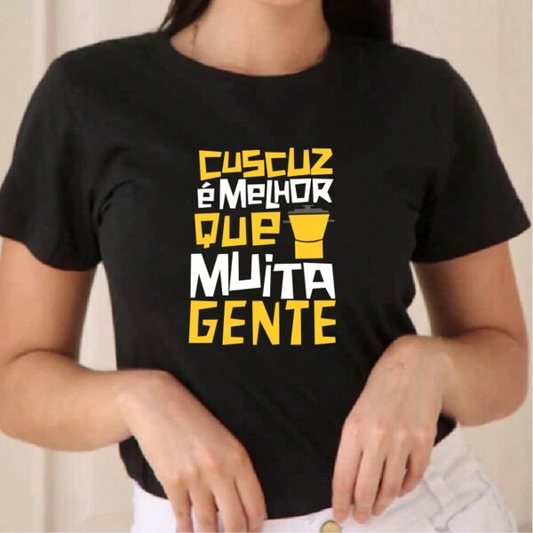 T-shirt feminina camiseta Cuscuz é melhor que muita gente, baby look, blusinhas varias cores