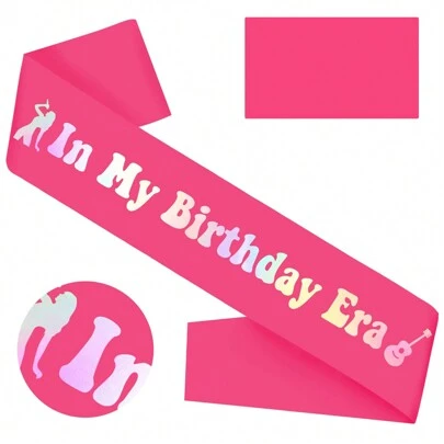 Hot Pink Birthday Sash For Women-'In My Birthday Era'Birthday Sash With Iridescent Foil Apply Any Birthday Party,Popular Singer Party Favors, Birthday Gifts,Christmas