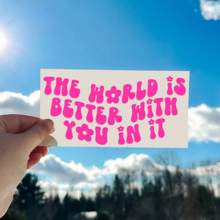 The World Is Better With You In It Decal / Mental Health Sticker / Bumper Sticker / Cute Decals / Cute Car Accessories - one-size - View 1
