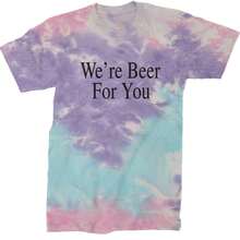 We're Beer For You Funny Mens T-Shirt - 查看 11