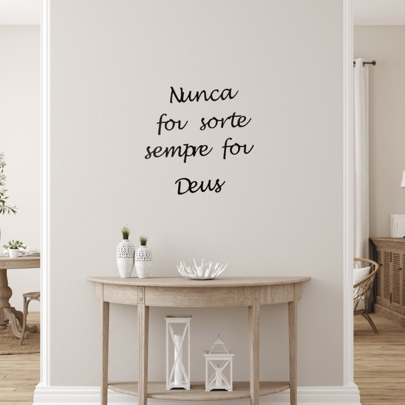 frase decorativa nunca foi sorte sempre foi Deus