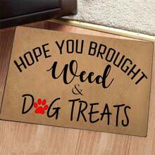 Funny Welcome Doormat For Front Porch Hope You Brought And Dog Treats Doormat For Front Door Personalized Monogram Kitchen Rug And Mat With Anti-Slip Rubber Back Novelty Gift Mat(23.7 X 15.9 In)