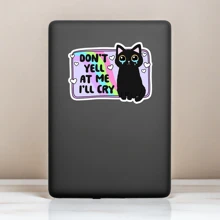 1 件“别对我大喊大叫，我会哭”贴纸 - 有趣的猫心理健康贴纸 - 用于水瓶、笔记本电脑、玻璃杯的乙烯基贴花 - 用这款哭泣的猫贴纸支持焦虑、敏感、抑郁 - 非常适合自闭症、内向和敏感的个人