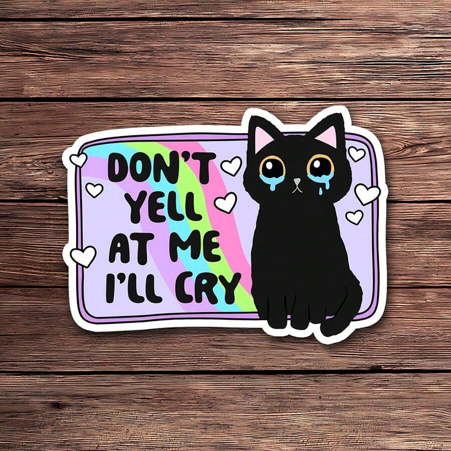 1 件“别对我大喊大叫，我会哭”贴纸 - 有趣的猫心理健康贴纸 - 用于水瓶、笔记本电脑、玻璃杯的乙烯基贴花 - 用这款哭泣的猫贴纸支持焦虑、敏感、抑郁 - 非常适合自闭症、内向和敏感的个人