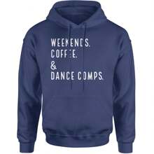 Weekends, Coffee And Dance Comps Adult Hoodie Sweatshirt - 炭灰色 - 查看 7
