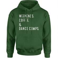 Weekends, Coffee And Dance Comps Adult Hoodie Sweatshirt - 炭灰色 - 查看 3