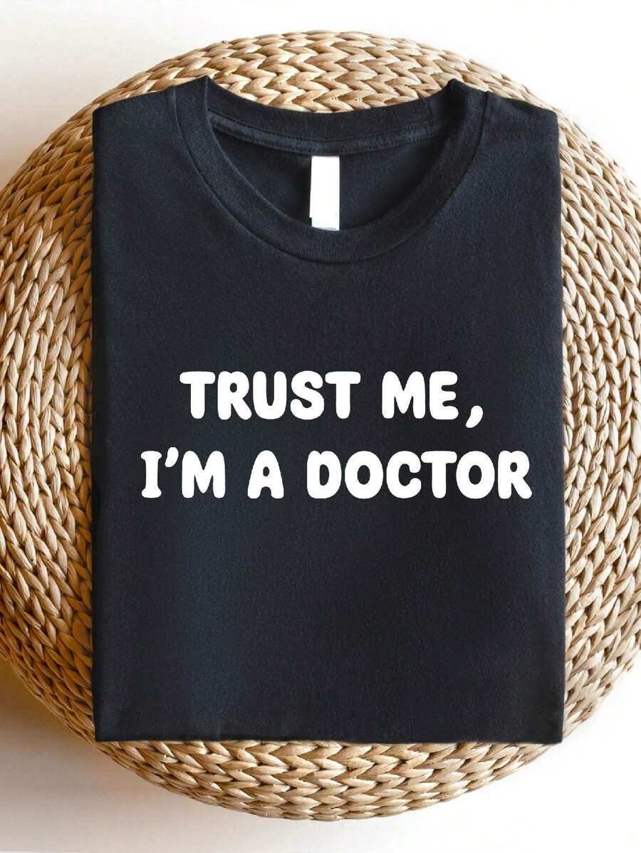 Trust Me I'm A Doctor Shirt, Funny Medical Student T-Shirt, Medical School Tee, New Doctor Shirts, PHD Student T-Shirts SD-190 - Black - View 1