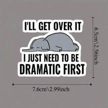 1pc I'll Get Over It,I Just Need To Be Dramatic First Sticker,Funny Elephant Sticker,Emotive And Motivational Vinyl Decal, Ideal For Laptops, Water Bottles, Cars And Journals, Durable And Weatherproof