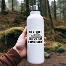 1pc I'll Get Over It,I Just Need To Be Dramatic First Sticker,Funny Elephant Sticker,Emotive And Motivational Vinyl Decal, Ideal For Laptops, Water Bottles, Cars And Journals, Durable And Weatherproof