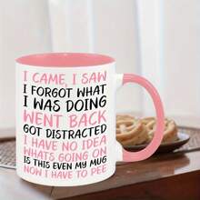 1pc, I Came I Saw I Forgot Mug, Birthday Christmas Funny Gift Present Novelty Unique Gift For Mum Dad Friend Sister Brother Grandparents Gift For Him Her Funny Quotes Coffee Mug(Red) - Red - View 6