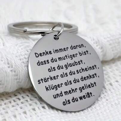 1 Stück inspirierender deutscher Spruch eingraviert auf Edelstahl Schlüsselanhänger, lässiger Stil motivierender Autoschmuck, Taschenbaumler, Schulzubehör, Halloween Accessoires, Lehrertags, Weihnachtsgeschenkideen, Taschenzubehör, Schlüsselbänder mit ID-Halter, Autoschmuck, Taschenbaumler