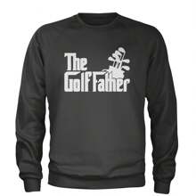 The Golf Father Golfing Dad  Adult Crewneck Sweatshirt