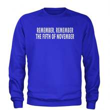 Remember The Fifth Of November Adult Crewneck Sweatshirt - 查看 9