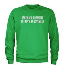 Remember The Fifth Of November Adult Crewneck Sweatshirt - 查看 5