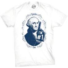 Mens George Washington Number 1 T Shirt Funny 4th Of July Tee For Guys Mens Funny T Shirts Cool Vintage Fashion T-Shirt Gift Classic Menswear - White - View 1