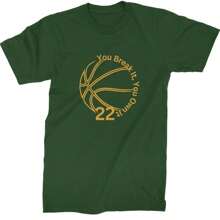 You Break It You Own It 22 Basketball Mens T-Shirt - 森林綠 - 查看 4