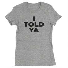 I Told Ya Challenger Black Print Womens T-Shirt - Màu xám thạch nam - Xem 1