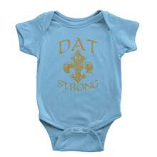 Dat Strong New Orleans   Infant One-Piece Romper Bodysuit And Toddler T-Shirt