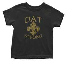 Dat Strong New Orleans   Infant One-Piece Romper Bodysuit And Toddler T-Shirt