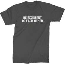 Be Excellent To Each Other Mens T-Shirt - Forest green - View 2