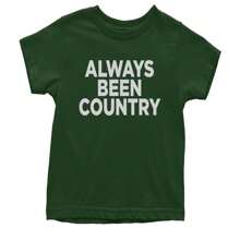Always Been Country Music Youth T-Shirt
