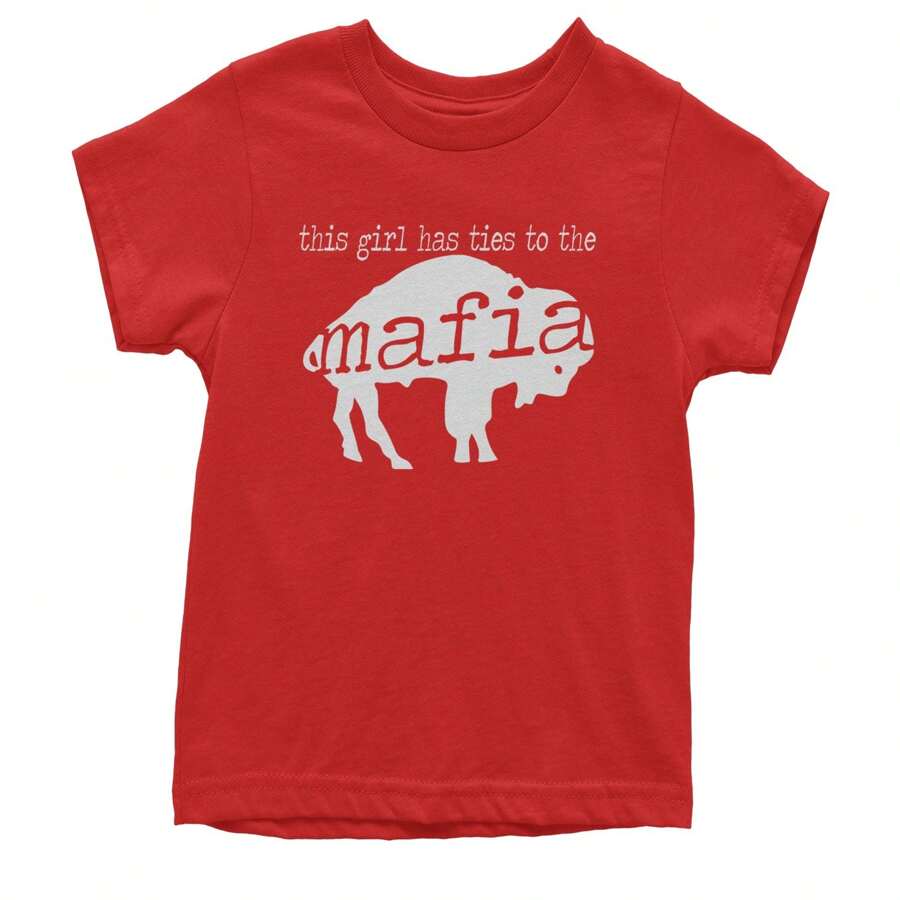 This Girl Has Ties To The Bills Mafia Youth T-Shirt