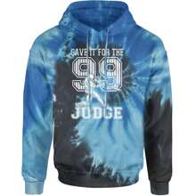 Save It For The Judge 99  Adult Hoodie Sweatshirt - Blue Ocean - View 1
