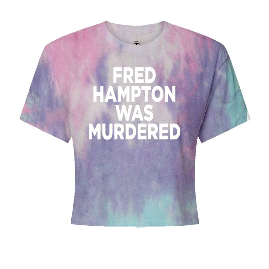 Fred Hampton Was Murdered Cropped T-Shirt
