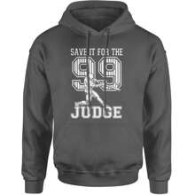 Save It For The Judge 99  Adult Hoodie Sweatshirt - Blue Ocean - View 3