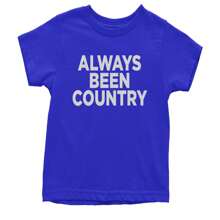 Always Been Country Music Youth T-Shirt