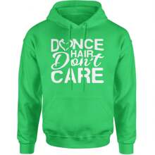 Dance Hair Don't Care Adult Hoodie Sweatshirt - màu đen - Xem 5
