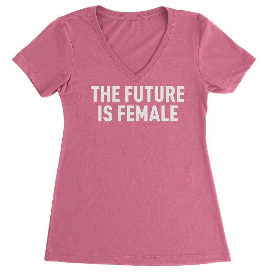 The Future Is Female Ladies V-Neck T-Shirt - Màu Hồng Tươi - Xem 1