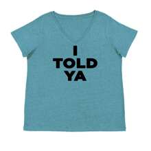 I Told Ya Challenger Black Print Ladies V-Neck T-Shirt