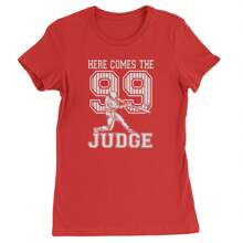 Here Comes The Judge 99 NY Baseball  Womens T-Shirt