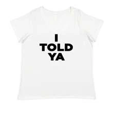 I Told Ya Challenger Black Print Ladies V-Neck T-Shirt