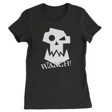 Ork Miniature Tabletop Wargaming Waagh Womens T-Shirt