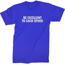 Be Excellent To Each Other Mens T-Shirt - Forest green - View 9