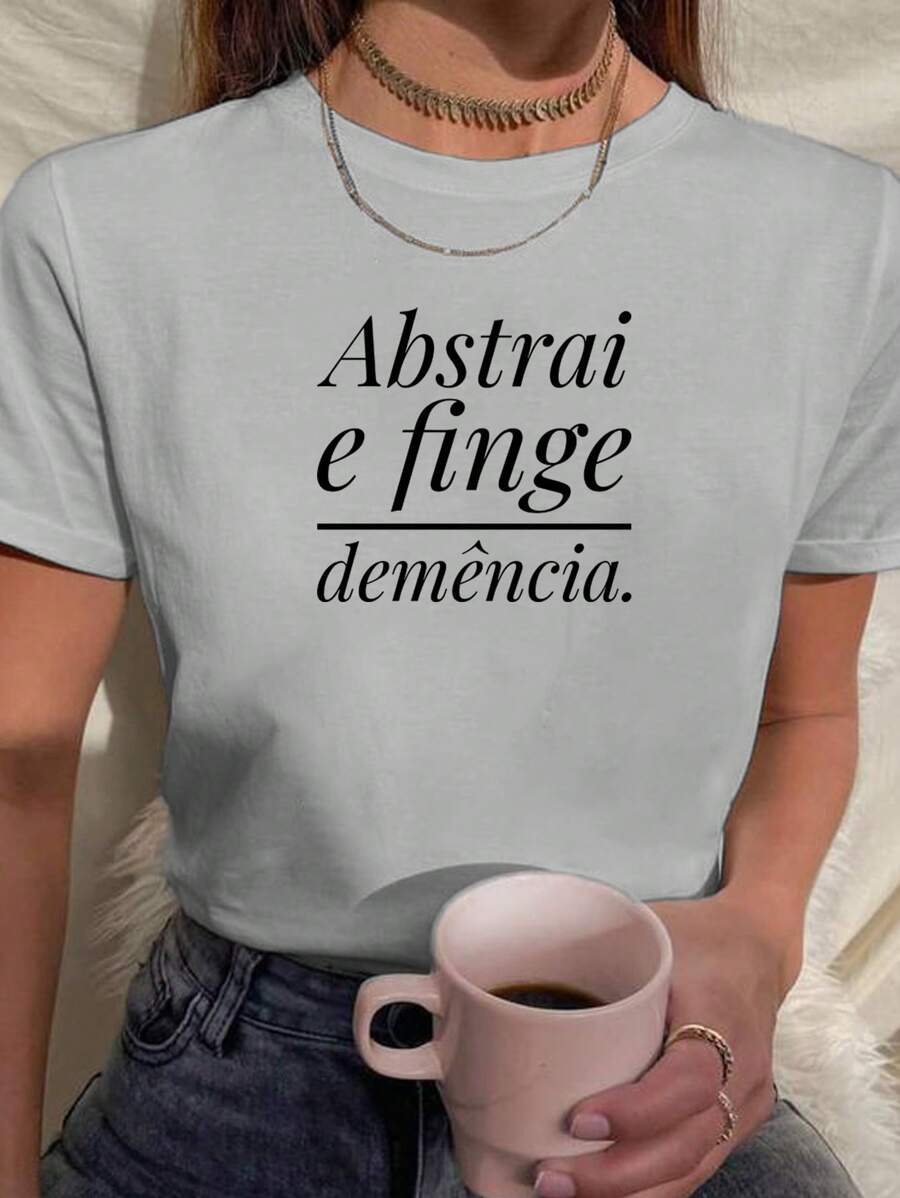 Women's Baby Look T-Shirt 100% Cotton Phrases Abstract And Pretend Dementia Cursive - Xám - Xem 1