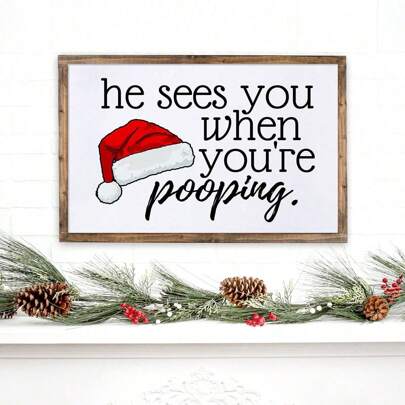 1pc Christmas Canvas Print Poster, When He Sees You Poop, Funny Canvas Wall Art, Art Wall Painting For Bathroom Wall Decor, Home Decor,No Frame